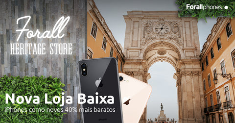 Nova loja da Forall Phones na Baixa - iPhones recondicionados como novos at menos 40%